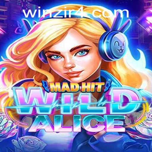 MadHitWildAlice: A Wild Adventure in Gaming
