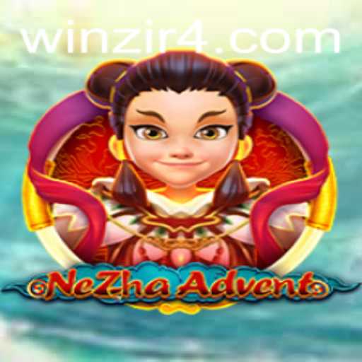 NeZhaAdvent: A Thrilling New Gaming Experience with Winzir