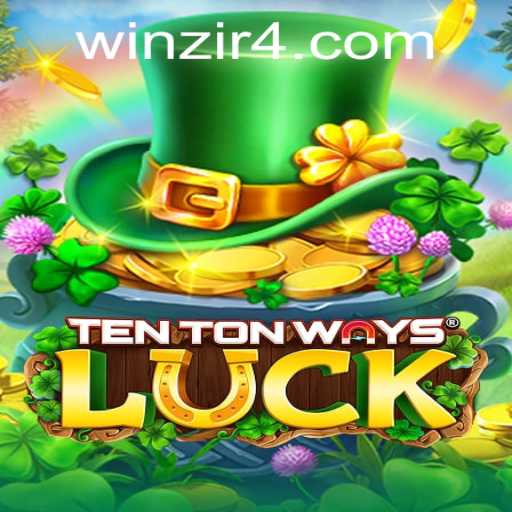 Unlocking the Magic of TenTonWaysLuck: A Comprehensive Guide